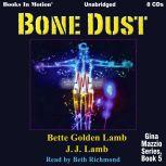 Bone Dust, J.J. Lamb