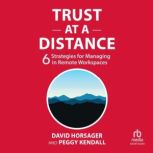 Trust at a Distance, David Horsager