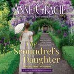 The Scoundrel's Daughter, Anne Gracie