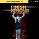 Finish Strong, Dan Russell