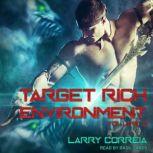 Target Rich Environment Volume 2, Larry Correia