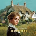 Doctor Thorne, Volume 2, Anthony Trollope