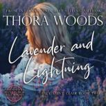Lavender  Lightning, Thora Woods