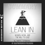 Summary of Lean In: Women, Work, and the Will to Lead by Sheryl Sandberg, Readtrepreneur Publishing