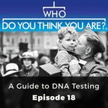 Who Do You Think You Are? A Guide to ..., Debbie Kennett