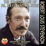 The Strange Case Of Dr. Jekyll And Mr..., Robert Louis Stevenson