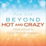 Beyond Hot and Crazy, Pam Lob