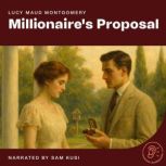 Millionaires Proposal, Lucy Maud Montgomery