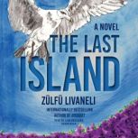 The Last Island, Zulfu Livaneli