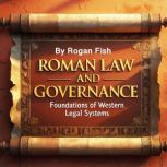 Roman Law and Governance, Rogan Fish