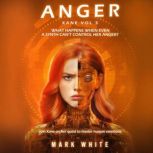 Anger, Mark C White