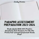 ParaPro Assessment Preparation 20232..., Emilly Morton