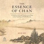 The Essence of Chan, Guo Gu