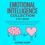 Emotional Intelligence Collection, 2 ..., ASTRID HUNT
