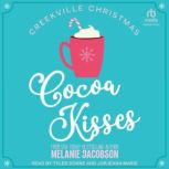 Cocoa Kisses, Melanie Jacobson