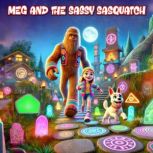 Meg and the Sassy Sasquatch, Shannon Sinclair