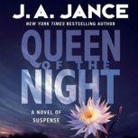 Queen of the Night A Novel of Suspense, J. A. Jance