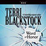 Word of Honor, Terri Blackstock