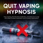 Quit Vaping Hypnosis, Adrian Berry