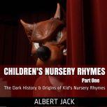 Childrens Nursery Rhymes  Part One, Albert