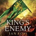 Kings Enemy, Ian Ross