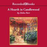 A Hearth in Candlewood, Delia Parr