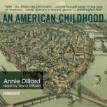 An American Childhood, Annie Dillard