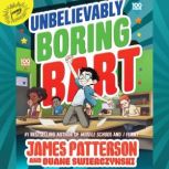 Unbelievably Boring Bart, James Patterson