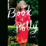 The Book of Polly, Kathy Hepinstall