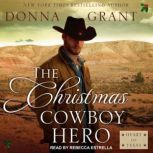 The Christmas Cowboy Hero, Donna Grant