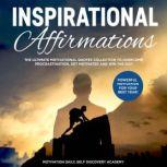 Inspirational affirmations 2 Books in 1: The Ultimate Motivational Quotes Collection to overcome Procrastination, get motivated and win the Day! - Powerful Motivation for your best Year!, Motivation Daily