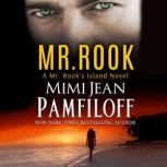 Mr. Rook A Mr. Rook's Island Novel, Book 1, Mimi Jean Pamfiloff
