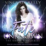 A Fate Unknown, Sinclair Kelly