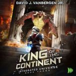 King of the Continent, David J. VanBergen, Jr.