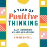 A Year of Positive Thinking, Cyndie Spiegel