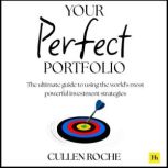 Your Perfect Portfolio, Cullen Roche
