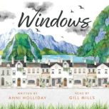 Windows, Anni Holliday