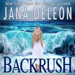 Backrush, Jana DeLeon