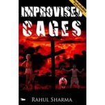 Improvised Cages, Rahul Sharma