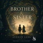 Brother Sister, Andrew Lang