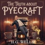The Truth About Pyecraft, H. G. Wells