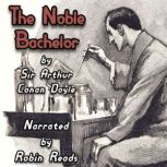 The Noble Bachelor, Arthur Conan Doyle