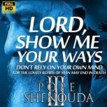 Lord, Show Me Your Ways Dont Rely o..., Beshoy Shenouda Mahrous