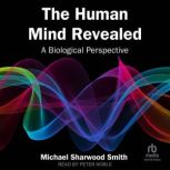 The Human Mind Revealed, Michael Sharwood Smith