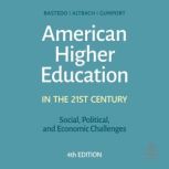 American Higher Education in the Twen..., Philip G. Altbach