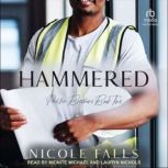 Hammered, Nicole Falls