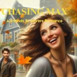 Chasing Max, Lexi Richards