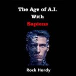 The Age of AI, ROCK HARDY
