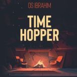 Time Hopper, Os Ibrahim