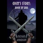 Odins Story Book of Urd, Nathan Anderson